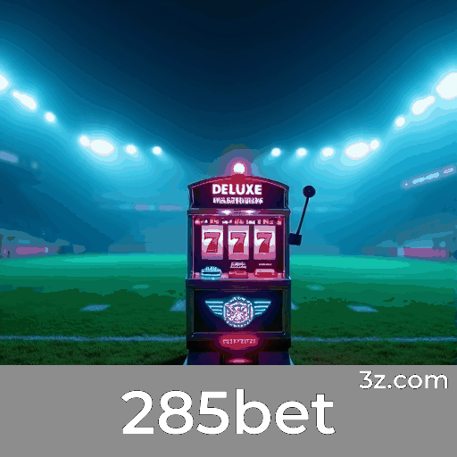 Experiência de Cassino Imersiva no 285bet para Brasileiros